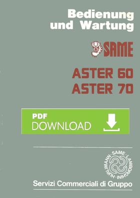 Anweisung für Bedienung und Wartung Same Aster 60 und Aster 70