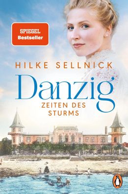 Danzig | Zeiten des Sturms - Roman | Hilke Sellnick | Taschenbuch | 560 S