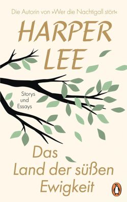 Das Land der süßen Ewigkeit | Harper Lee | Buch | 208 S. | Deutsch | 2025