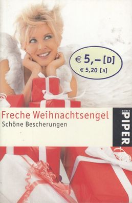 Freche Weihnachtsengel - Schöne Bescherungen