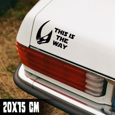 Auto Aufkleber "This is the way" Mandalorian Star Wars Sticker Vinyl #0063