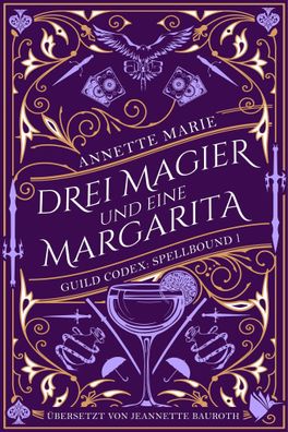 Drei Magier und eine Margarita | Annette Marie | Taschenbuch | 284 S. | Deutsch