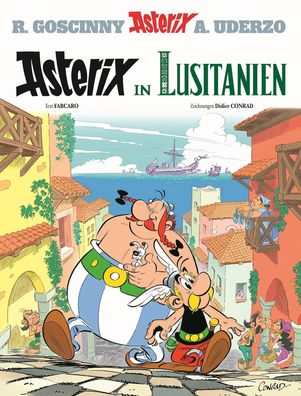 Asterix 41: Asterix in Lusitanien | Asterix in Lusitanien | Fabcaro (u. a.)