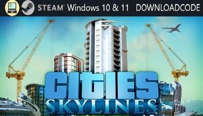 NEU PC Computer Spiel Cities Skylines für Windows 10 11 STEAM Download Code Key