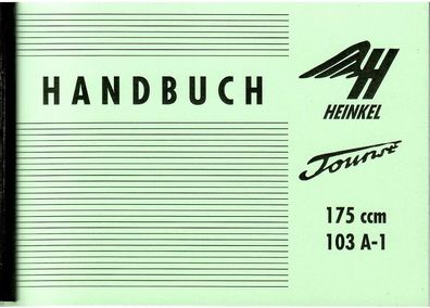 Bedienungsanleitung Heinkel Tourist Roller Tourist 175 ccm 103 A - 1, Motor407 A-1