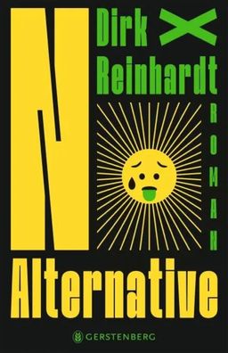 No Alternative | Dirk Reinhardt | Taschenbuch | 304 S. | Deutsch | 2024