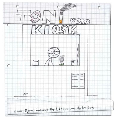 Toni vom Kiosk | Eine Egon Forever!-Produktion von Andre Lux | Lux Andre | Buch