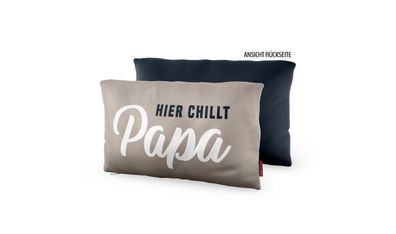 LaVida Kuschelkissen für Dich Hier chillt Papa