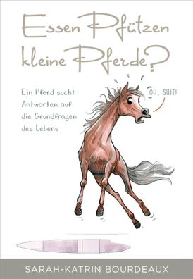 Essen Pfützen kleine Pferde? | Sarah-Katrin Bourdeaux | Buch | 208 S. | Deutsch