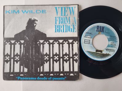 Kim Wilde - View From A Bridge 7'' Vinyl SPAIN