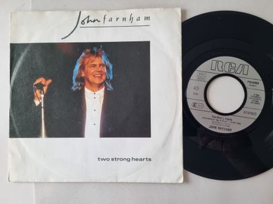 John Farnham - Two Strong Hearts 7'' Vinyl Germany