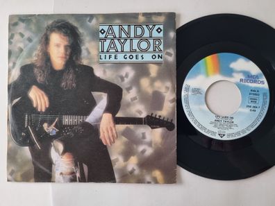 Andy Taylor - Life goes on/ I might lie 7'' Vinyl Germany/ Duran Duran