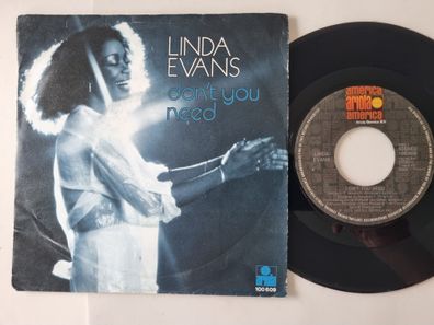 Linda Evans - Don't you need 7'' Vinyl Holland
