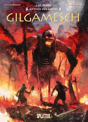 Mythen der Antike: Gilgamesch (Graphic Novel) | Luc Ferry (u. a.) | Buch | 2022