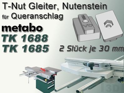 T-Nut Stein, Gleiter, Nutenstein, metabo Queranschlag TK 1688 + 1685 kompatibel