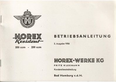 Bedienungsanleitung Horex Resident, 250 ccm und 350 ccm, Motorrad, Oldtimer,