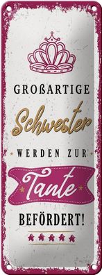 Blechschild Großartige Schwester werden Tante, 4 verschied Größen, Spruch, Familie