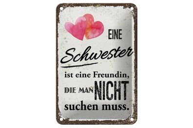 Blechschild Schwester ist eine Freundin Herz, 4 verschied Größen, Spruch, Familie