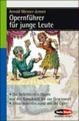 Opernführer für junge Leute | Arnold Werner-Jensen | Taschenbuch | Serie Musik