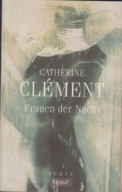 Frauen der Nacht - Catherine Clement