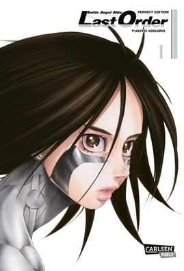Battle Angel Alita - Last Order - Perfect Edition 1 | Yukito Kishiro | Buch
