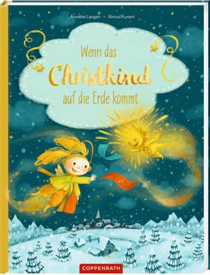 Wenn das Christkind auf die Erde kommt | Annette Langen | Buch | 32 S. | Deutsch