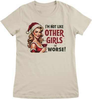 Hybris Damen T-Shirt I'm Not Like The Other Girls-Worse Girly Tee SH-5-16145