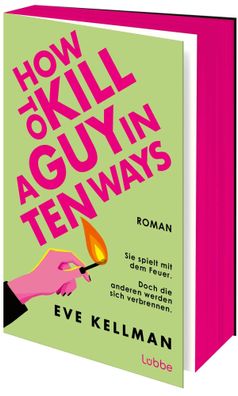 How To Kill a Guy in Ten Ways | Eve Kellman | Taschenbuch | 384 S. | Deutsch