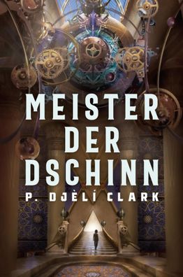 Meister der Dschinn (Gewinner des Nebula Award 2021 für Bester Roman & des
