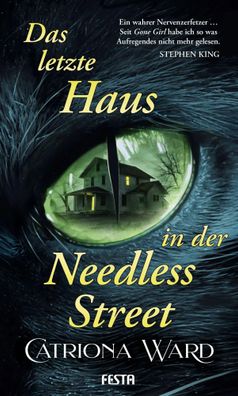 Das letzte Haus in der Needless Street | Thriller | Catriona Ward | Buch | 2021