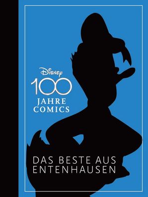 Disney 100 Jahre Comics | Das Beste aus Entenhausen | Walt Disney | Buch | 2023