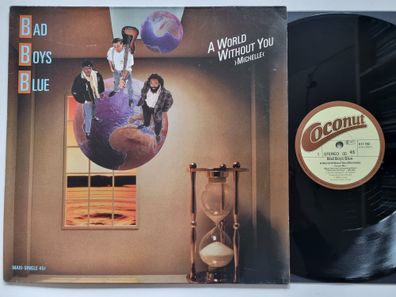 Bad Boys Blue - A World Without You ›Michelle‹ 12'' Vinyl/ READ FOR Condition!