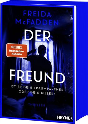 Der Freund - Ist er dein Traumpartner oder dein Killer? | Freida McFadden | Buch