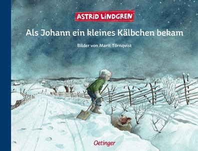 Als Johann ein kleines Kälbchen bekam | Eine Weihnachtsgeschichte | Lindgren