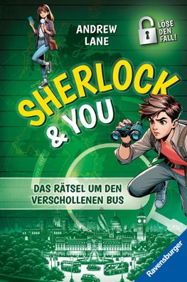 Sherlock & You, Band 3 - Das Rätsel um den verschollenen Bus | Andrew Lane