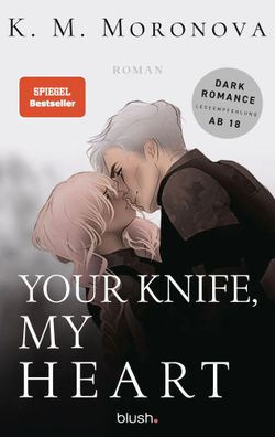 Your Knife, My Heart | Roman - Der Dark-Romance-Hype endlich auf Deutsch | Buch