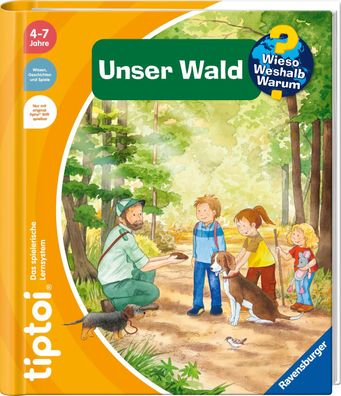tiptoi® Wieso? Weshalb? Warum? Unser Wald, Buch für Kinder ab 4 Jahre Spiralbindung