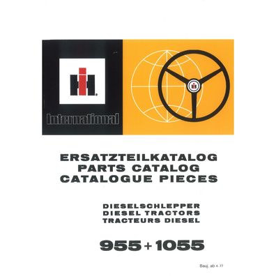 IHC Schlepper Ersatzteilkatalog 955 1055 ab Bj 04/77 Traktor Ersatzteilliste