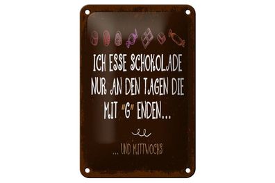 Blechschild Schokolade nur an Tagen mit G und Mittwochs, 4 verschied Größen