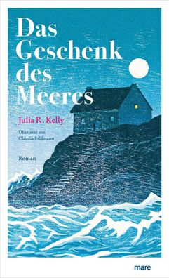 Das Geschenk des Meeres | Julia R. Kelly | Buch | 352 S. | Deutsch | 2025