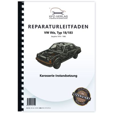 VW Iltis Typ 183 1978-1988 Karosserie Unfall Instandsetzung Reparaturanleitung