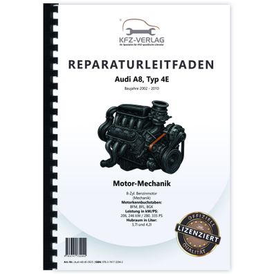 Audi A8 4E (02-10) 3,0l 4,2l Benzinmotor 280-335 PS Mechanik Reparaturanleitung