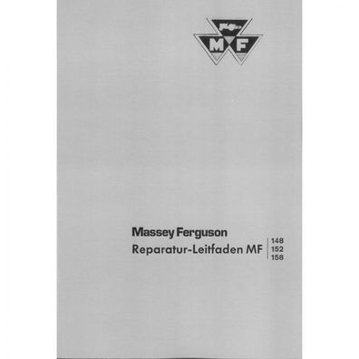 Massey Ferguson MF 148 MF 152 und MF 158 Traktor Werkstatthandbuch
