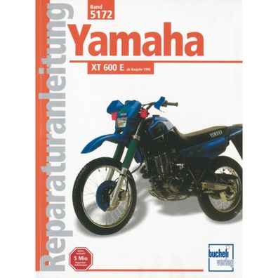 Yamaha XT 600 E Modelltyp 3TB Baujahre ab 1990 Bucheli Verlag Reparaturanleitung