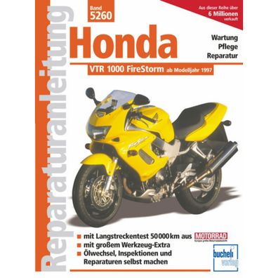 Honda VTR 1000 FireStorm Modelltyp SC36 Baujahr 1997 bis 2006 Reparaturanleitung