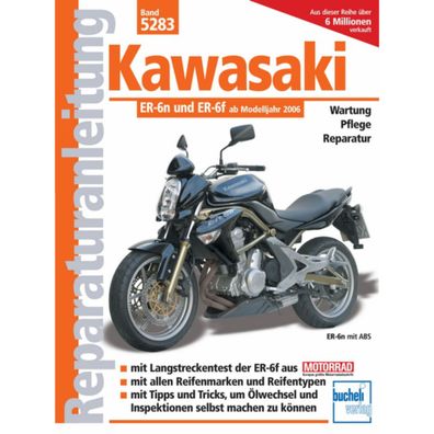Kawasaki ER-6n und ER-6f ab Modelljahr 2006 Reparaturanleitung Bucheli Verlag