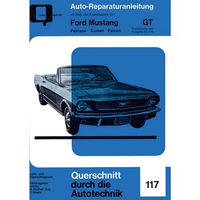 Ford Mustang GT Fairlane/Comet/Falcon Band 2 Bj. 1964-1968 Reparaturanleitung