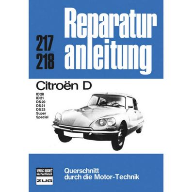 Citroen ID 20/21 DS 20/21/23 Super, Special 1967-1975 Reparaturanleitung Bucheli