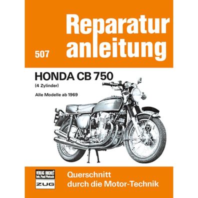 Honda CB 750 (4-Zylinder) Alle Modelle ab Baujahr 1969 Reparaturanleitung