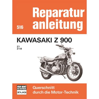 Kawasaki Z 900 Z1/Z1-B Baujahre ab 1973 Reparaturanleitung Reparaturhandbuch